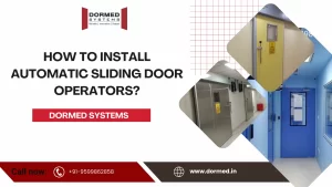 Read more about the article How to install automatic sliding door operators